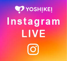 YOSHIKEI Instagramライブ配信